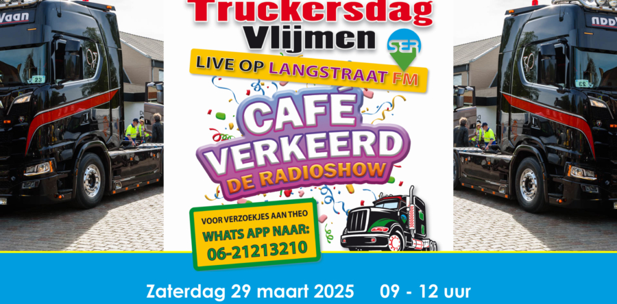Café Verkeerd maakt speciale uitzending rond Truckersdag in Vlijmen